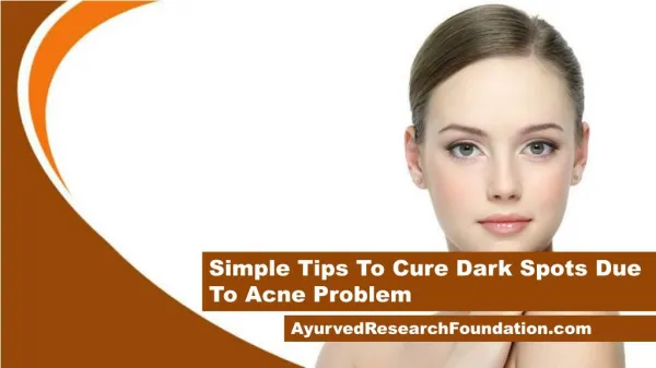 Simple Tips To Cure Dark Spots Due To Acne Problem