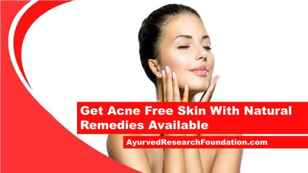 Get Acne Free Skin With Natural Remedies Available