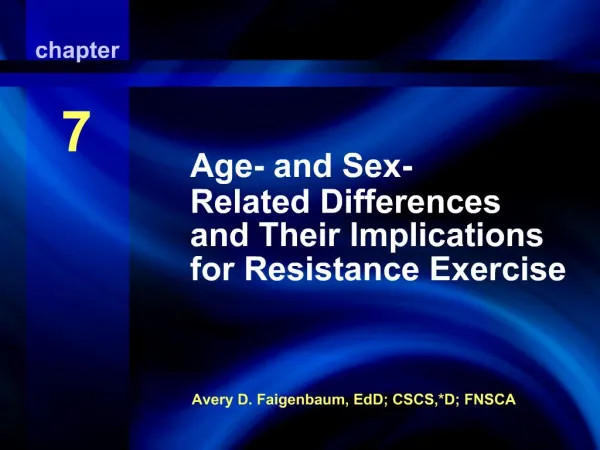 Age- and Sex-Related Differences and Their Implications for Resistance Exercise
