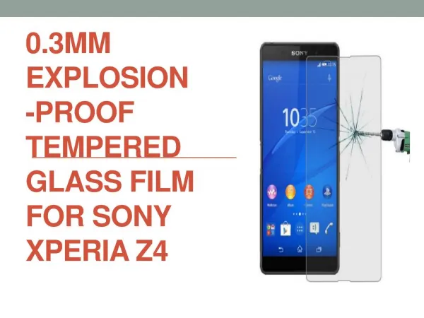 0.3mm Explosion-proof Tempered Glass Film for Sony Xperia Z4