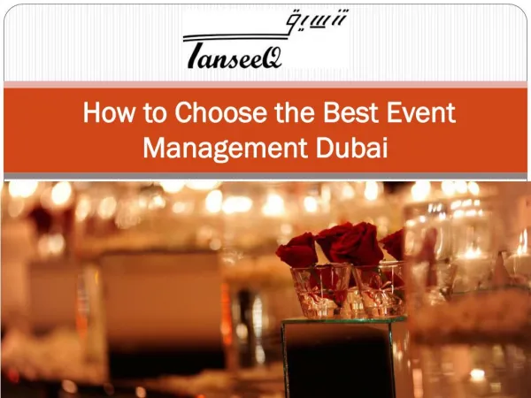 How to Choose the Best Event Management Dubai