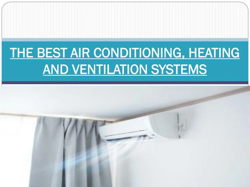 the best air conditioning heating and ventilation systems