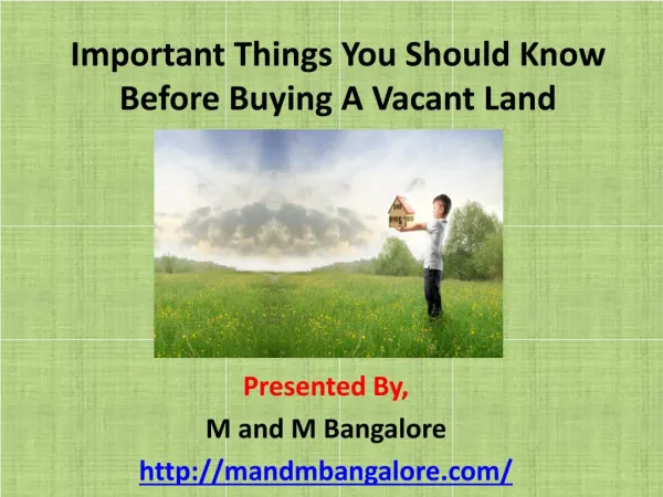 Important Things You Should Know Before Buying A Vacant Land
