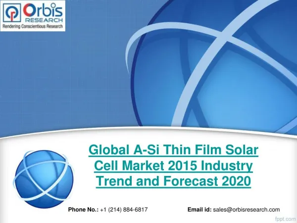 Global A-Si Thin Film Solar Cell Market Size 2015 Industry Trend and Forecast 2020