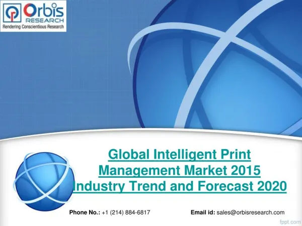 2015 Global Intelligent Print Management Market Trends Survey & Opportunities Report