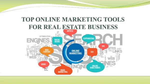 TOP ONLINE MARKETING TOOLS FOR REAL ESTATE BUSINESS