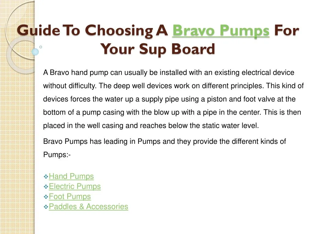 guide to choosing a bravo pumps for your sup board