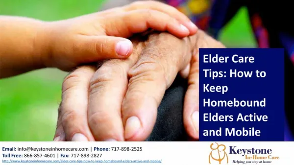 Elder Care Tips How to Keep Homebound Elders Active and Mobile