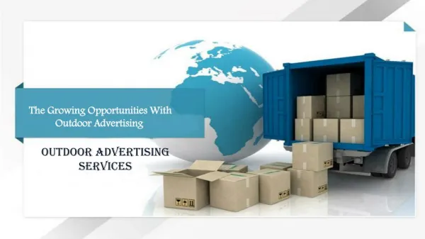 The growing opportunities with outdoor advertising