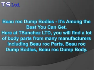 Beau roc Dump Bodies - it’s Among the Best You Can Get - slide 1