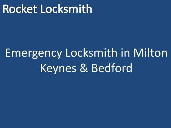 Emergency Locksmith in Milton Keynes & Bedford
