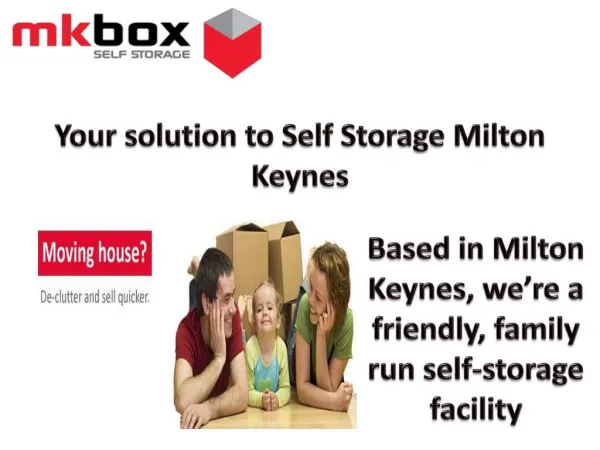 Solution to Self Storage Milton Keynes