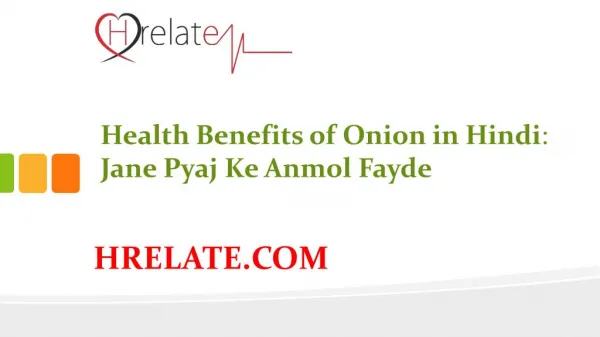 Health Benefits of Onion in Hindi: Jane Pyaj Se Milne Wale Fayde