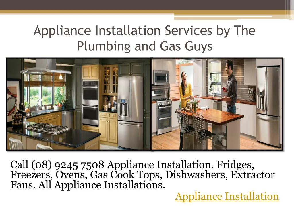 appliance installation services by the plumbing and gas guys