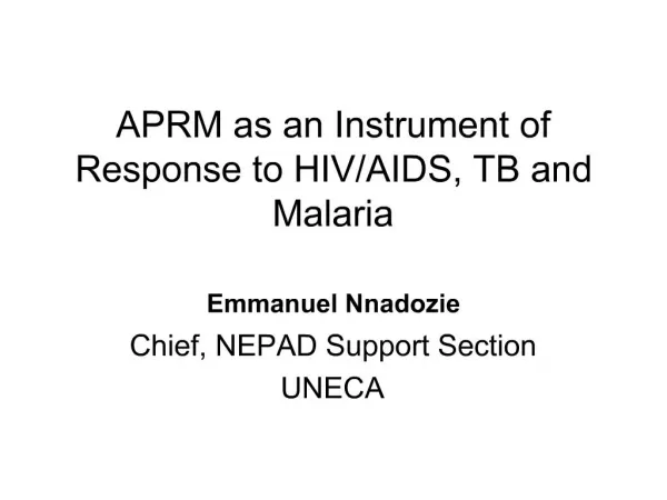 APRM as an Instrument of Response to HIV