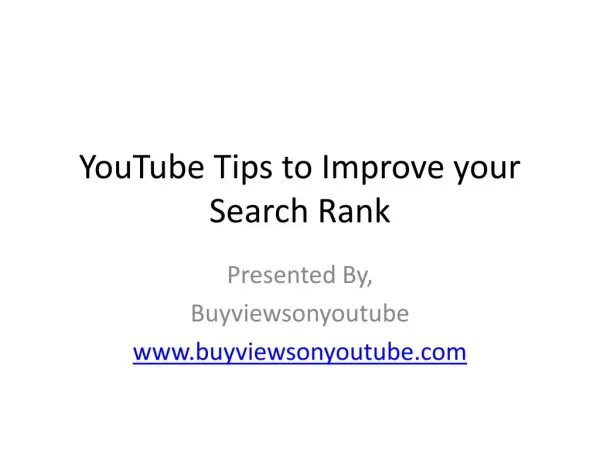 YouTube Tips to Improve your Search Ranking