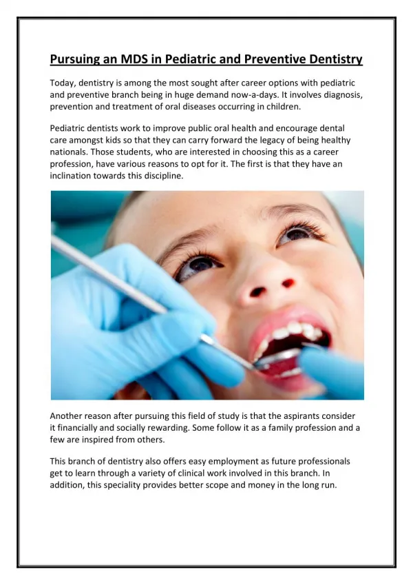 Pursuing M.D.S. Paediatric and Preventive Dentistry in India
