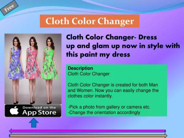 Cloth Color Changer- Dress up and glamp up now in style with this paint my dress