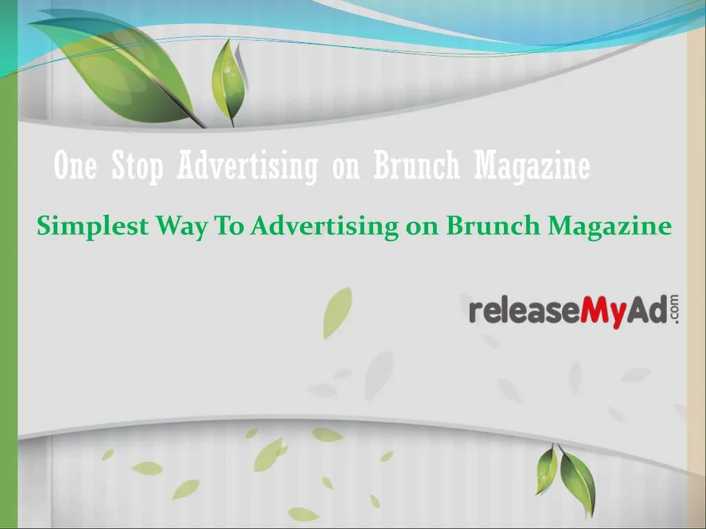 one stop advertising on brunch magazine