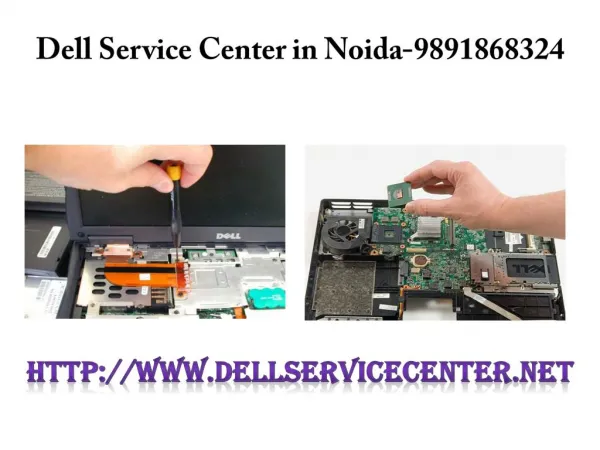 Dell Laptop Service Center in Noida-9891868324