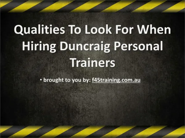 Qualiting To Look For When Hiring Duncraig Personal Trainers