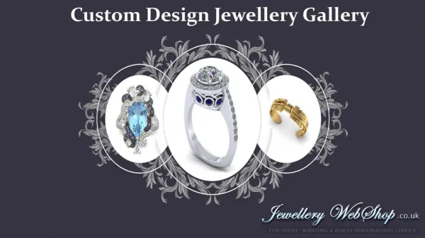 Custom Design Jewellery Gallery