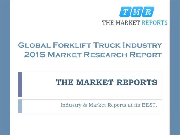 Global Forklift Truck Industry 2015 Market Research Report