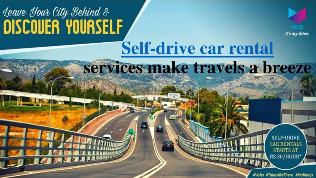 self drive car rental services make travels a breeze