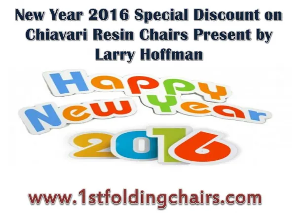 New Year 2016 Special Discount on Chiavari Resin Chairs Pres