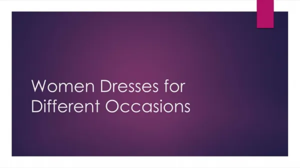 Women Dresses for Different Occasions