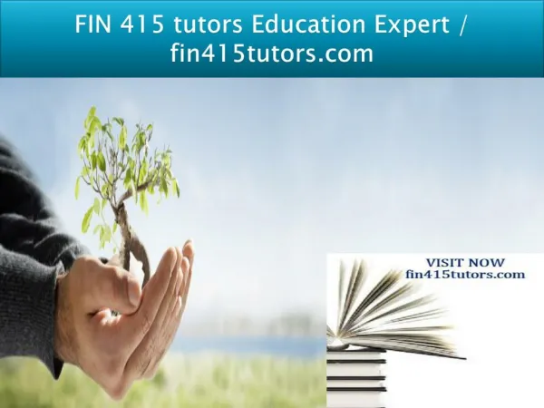 FIN 415 tutors Education Expert / fin415tutors.com