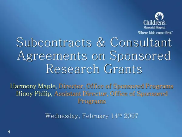 Subcontracts Consultant Agreements on Sponsored Research Grants