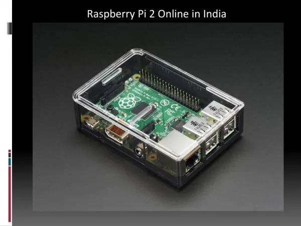 Raspberry Pi 2 PPT Online in India
