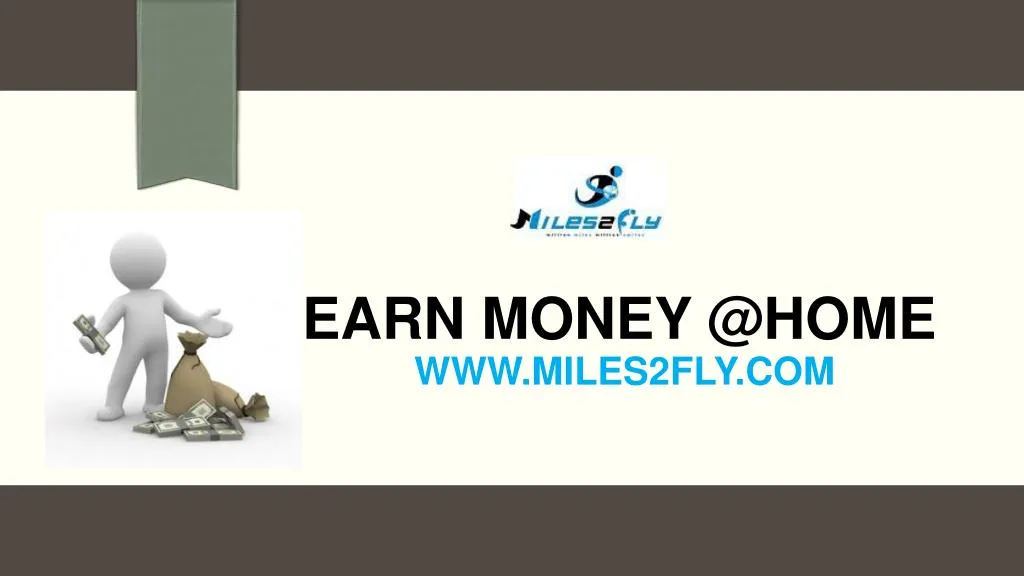 earn money @home www miles2fly com