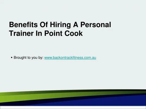 Benefits Of Hiring A Personal Trainer In Point Cook