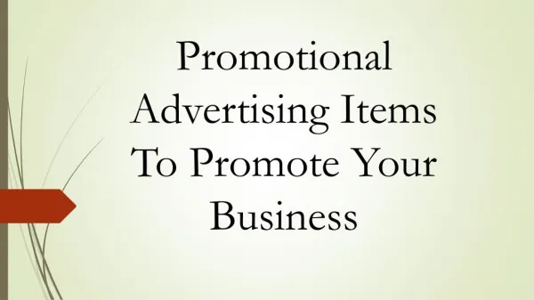 Promotional Advertising Items To Promote Your Business