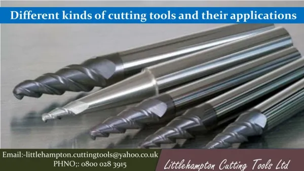 Different kinds of cutting tools and their applications