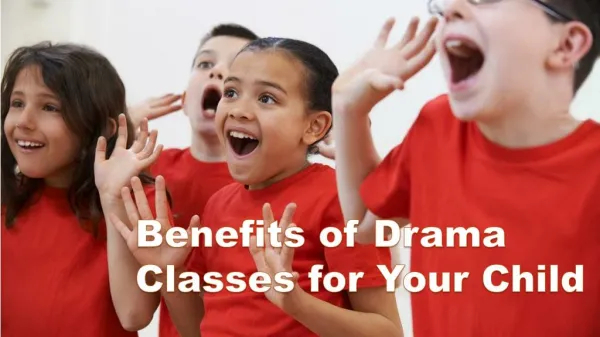 Benefits Of Drama Classes For Your Child