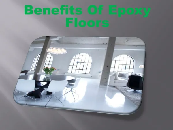 Benefits Of Epoxy Floors