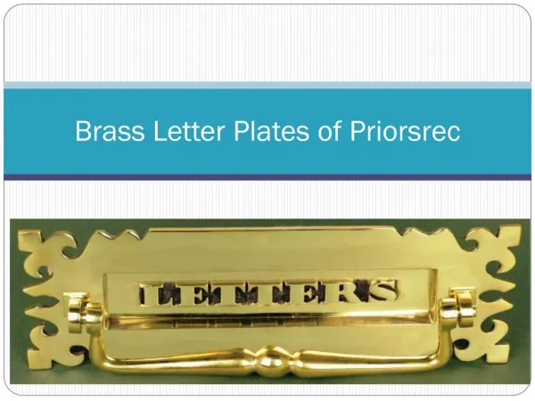 Brass Letter Plates of Priorsrec