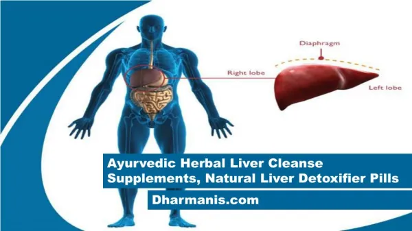 Ayurvedic Herbal Liver Cleanse Supplements, Natural Liver Detoxifier Pills