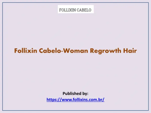 Follixin Cabelo-Woman Regrowth Hair