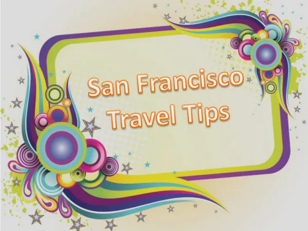 San Francisco Travel Tips