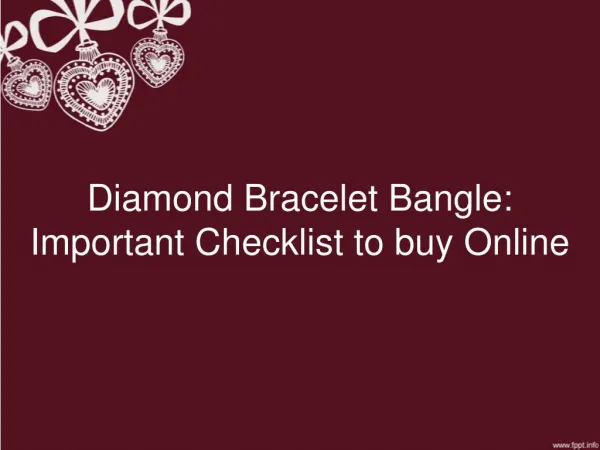 Diamond Bracelet Bangle: Important Checklist to buy Online