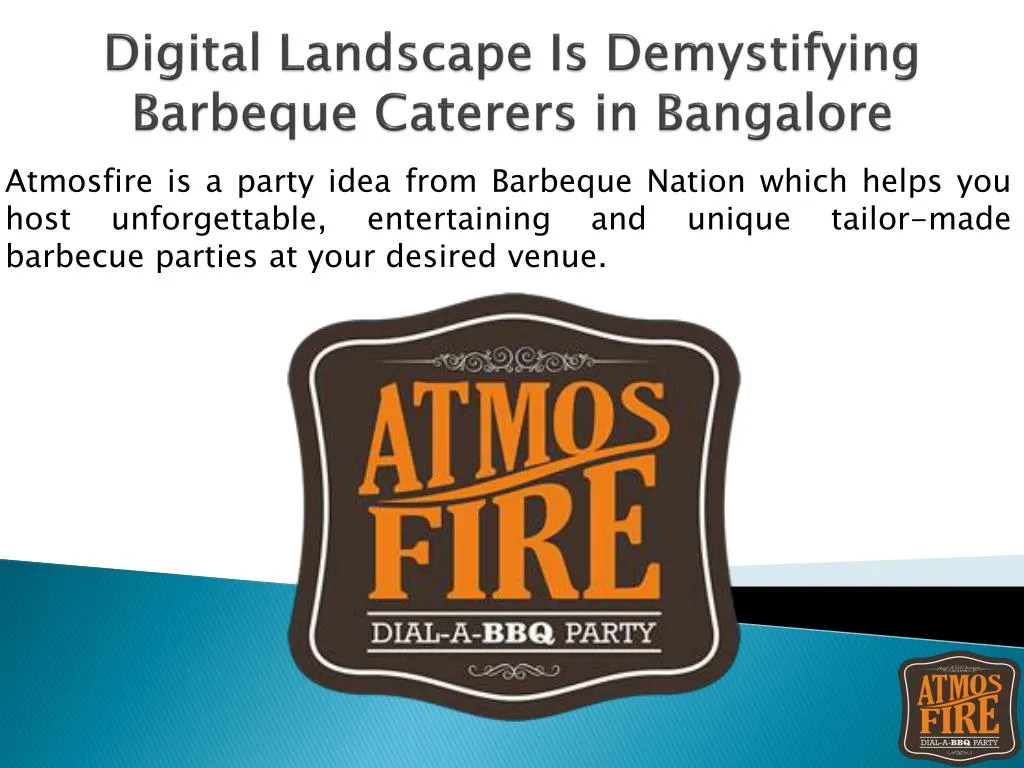 digital landscape is demystifying barbeque caterers in bangalore
