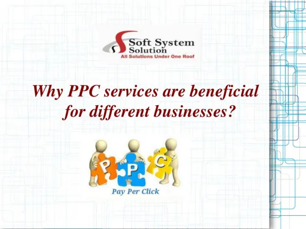 Why PPC services are beneficial for different businesses - Soft System Solution