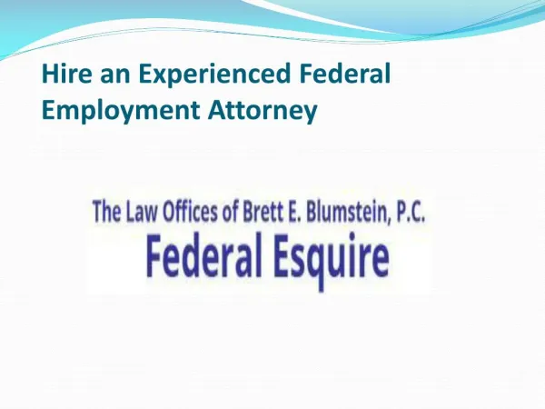 Hire an Experienced Federal Employment Attorney