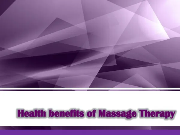 Health benefits of Massage Therapy