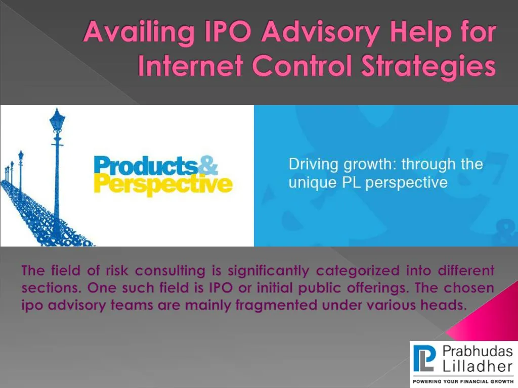 availing ipo advisory help for internet control strategies