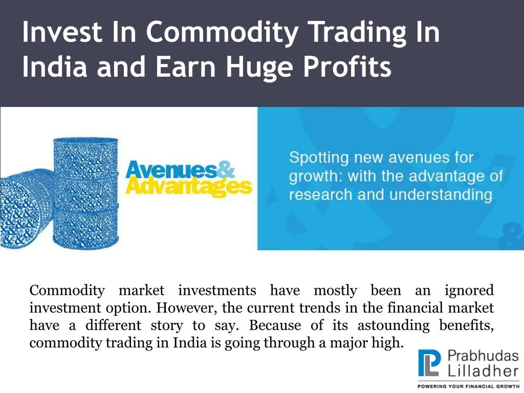 invest in commodity trading in india and earn huge profits